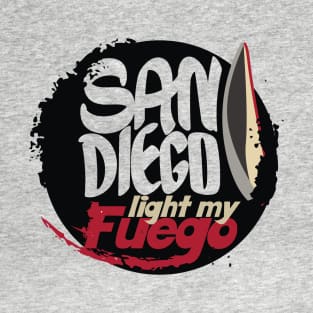 San Diego light my fuego T-Shirt